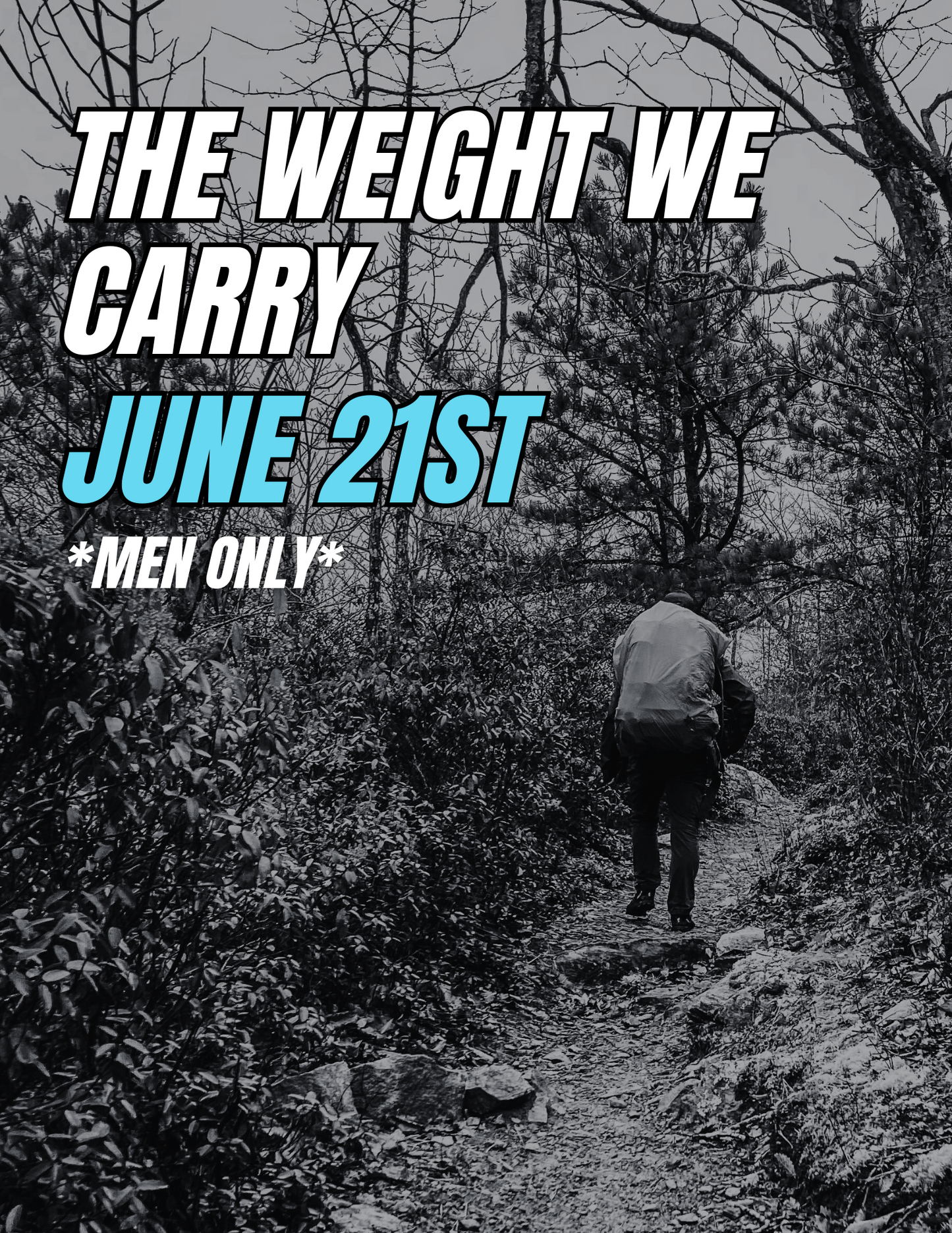 June 21st | The Weight We Carry 01-25