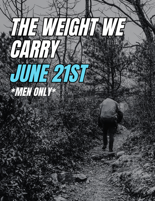 June 21st | The Weight We Carry 01-25